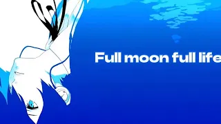 Full Moon Full Life (OP Version) | Persona 3 Reload [ Lyrics ENG ]