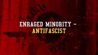 Enraged Minority - Antifascist