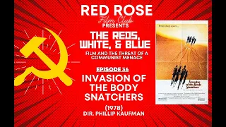 Invasion of the Body Snatchers (1978) | The Reds, White, and Blue: Film and the Fear of a...