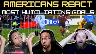 American's React - Most Humiliating Goals in Football History? What Do You Think?