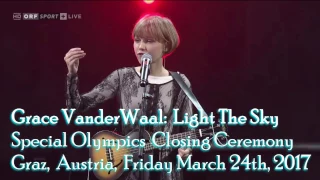 Grace VanderWaal: Light The Sky (HQ audio – Song 2 of 2 – SpecialOlympics'17closing)