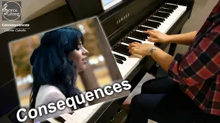 Camila Cabello - Consequences - Piano Cover & Sheets