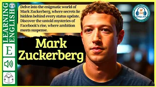 Mark Zuckerberg |  Learn English through Story ⭐ Level 3 - Stories english | Improve your English