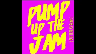 Technotronic - Pump Up The Jam (BUTTERLAX Remix)