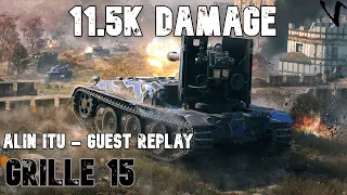Grille 15: 11.5K Damage: Alin Itu - Guest Replay: - WoT Console - World of Tanks Modern Armor