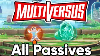 MULTIVERSUS: All Passive Abilities Explained!