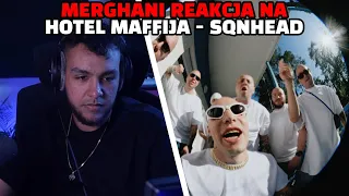 Merghani reakcja na Hotel Maffija - SQNHEAD