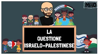 La questione israelo palestinese spiegata “semplicemente”