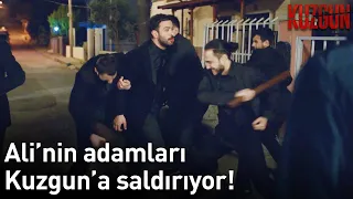 Ali'nin Adamları Kuzgun'a Saldırıyor | Kuzgun