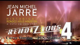 Rendez Vous 4 by Jean-Michel Jarre   (EXTENDED Cover Version JCS-Studios)