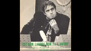 Chi Non Lavora Non Fa L'Amore - Adriano Celentano