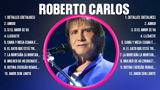 Roberto Carlos ~ Greatest Hits Full Album ~ Best Old Songs All Of Time