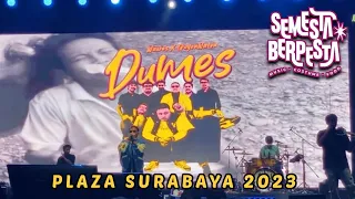 Dumes - Guyon Waton | Semesta Berpesta | Parkir Plaza Surabaya 2023