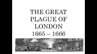 The Great Plague in London (1665 - 1666)