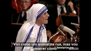 Discurso de Madre Teresa de Calcutá - Prêmio Nobel da Paz (legendado)
