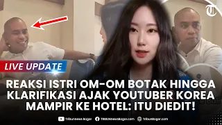 🔴LIVE UPDATE: KLARIFIKASI Pria Botak Ajak Youtuber Korea ke HOTEL, Klaim Jiah yang Mulai Duluan