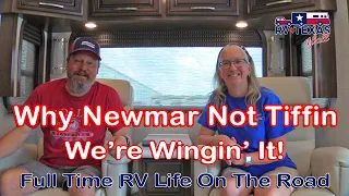 Why a Newmar Instead of a Tiffin For Our New Motorhome