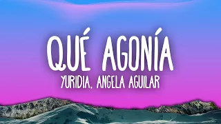 Yuridia, Angela Aguilar - Qué Agonía