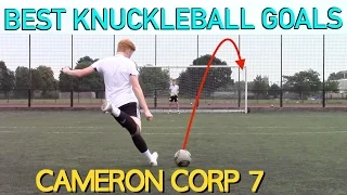 Crazy Knuckleball Goals!! | BEST OF CAM