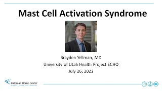 Mast Cell Activation Syndrome (MCAS)