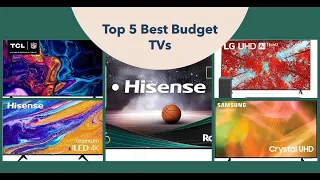 Top 5 Best Budget TV 2023