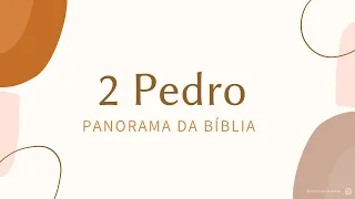 Panorama da Bíblia - 2 Pedro