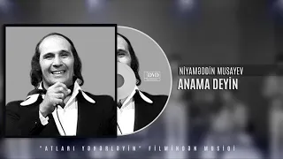 Niyameddin Musayev - Anama deyin (Audio)