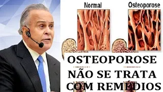 Dr Lair Ribeiro | COMO VENCER A OSTEOPOROSE. OSTEOPOROSE NÃO SE TRATA COM REMÉDIOS, PELO CONTRÁRIO !