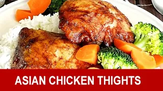 Asian chicken thighs – Quick and easy oven baked recipe (updated)