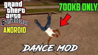 Dance Mod For Gta Sa Android | 700Kb Only | by HUNNY TECHNICALS
