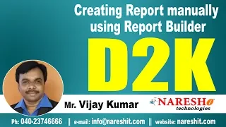 Creating Report manually using Report Builder | D2K Forms and Reports Tutorial | Mr. Vijay Kumar