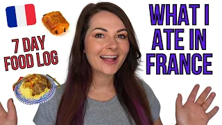 What I Ate in France | 7 Days of French Food | What do French People Eat?