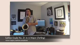 Ferling No. 21 - Lyrical Etude in A Major - Aaron Lington, baritone saxophone