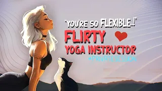 ASMR | Playful Yoga Instructor Flirts With You (Flirty)(Private Session)(Strangers To Lovers) (F4M)