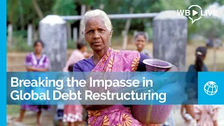 High Risk of Debt Distress: Breaking the Impasse in Global Debt Restructuring