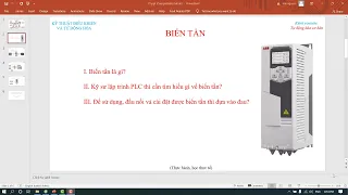 P12 - Biến tần là gì? Kỹ sư tự động hóa lập trình PLC cần biết gì về biến tần?