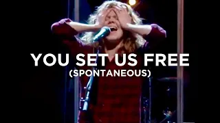 You Set Us Free (spontaneous) - Steffany Gretzinger & Jeremy Riddle