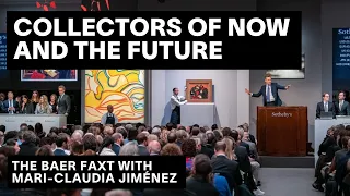Who are the new collectors? | Mari-Claudia Jiménez & Josh Baer