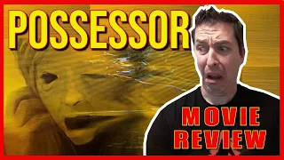 Possessor - Movie Review (This is nasty!)