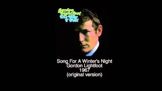 Original 1967 Version of Gordon Lightfoot's Song For a Winter's Night