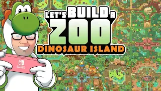 Let's Explore Dinosaur Island | Let's Build a Zoo (Nintendo Switch) | First Look at the DLC