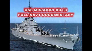 Battleship USS Missouri BB-63 Original Navy Documentary - Digitally Remastered HD