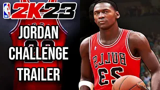 NBA 2K23 MICHAEL JORDAN CHALLENGE TRAILER