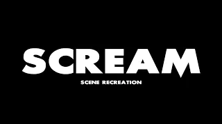 SCREAM (Scene Recreation)