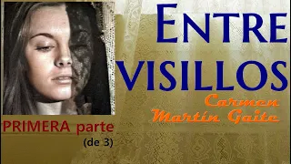 Entre visillos - Novela - Series literarias, TVE - (PRIMERA parte   de 3)