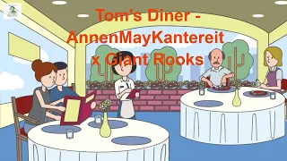 Tom's Diner Cover - AnnenMayKantereit x Giant Rooks (Lyric Video)/(Karaoke Practice) || Idle Genius