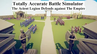 Totally Accurate Battle Simulator: Ancient Legion Versus The Empire