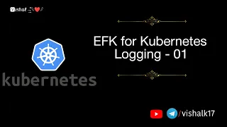 EFK for Kubernetes Logging - 01