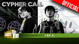 Cypher Call - Tập 3 : Chủ tọa Low G hé lộ bí mật ít ai ngờ