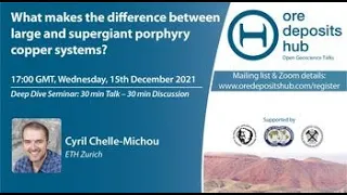 ODH 109 - Cyril Chelle-Michou - What factor(s) influence large vs supergiant porphyry systems?